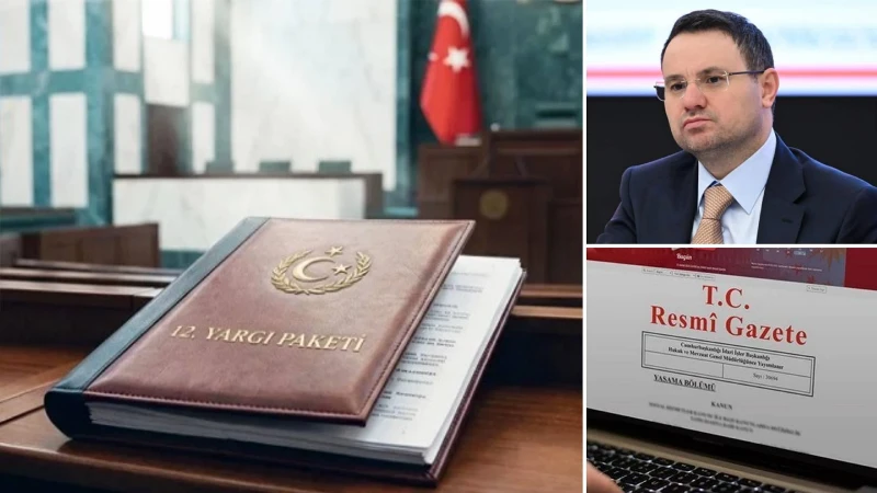 12. Yargı Paketi’nin detayları belli oldu: O davalarda en uzun süre 3 ay olacak