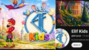 ‘Elif Kids’ YouTube kanalı yayında